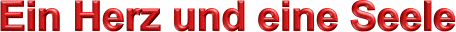 t_einherzundeineseele.gif (5580 Byte)