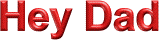 t_heydad.gif (2016 Byte)